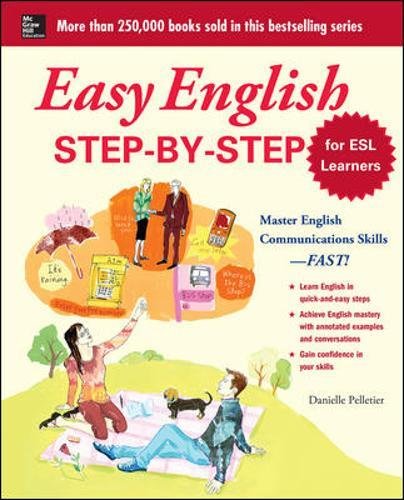 Download Easy English Step-by-Step for ESL Learners: Master English Communication Proficiency--FAST! (Easy Step-By-Step)