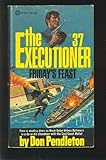 Executioner #37 : Friday's Feast