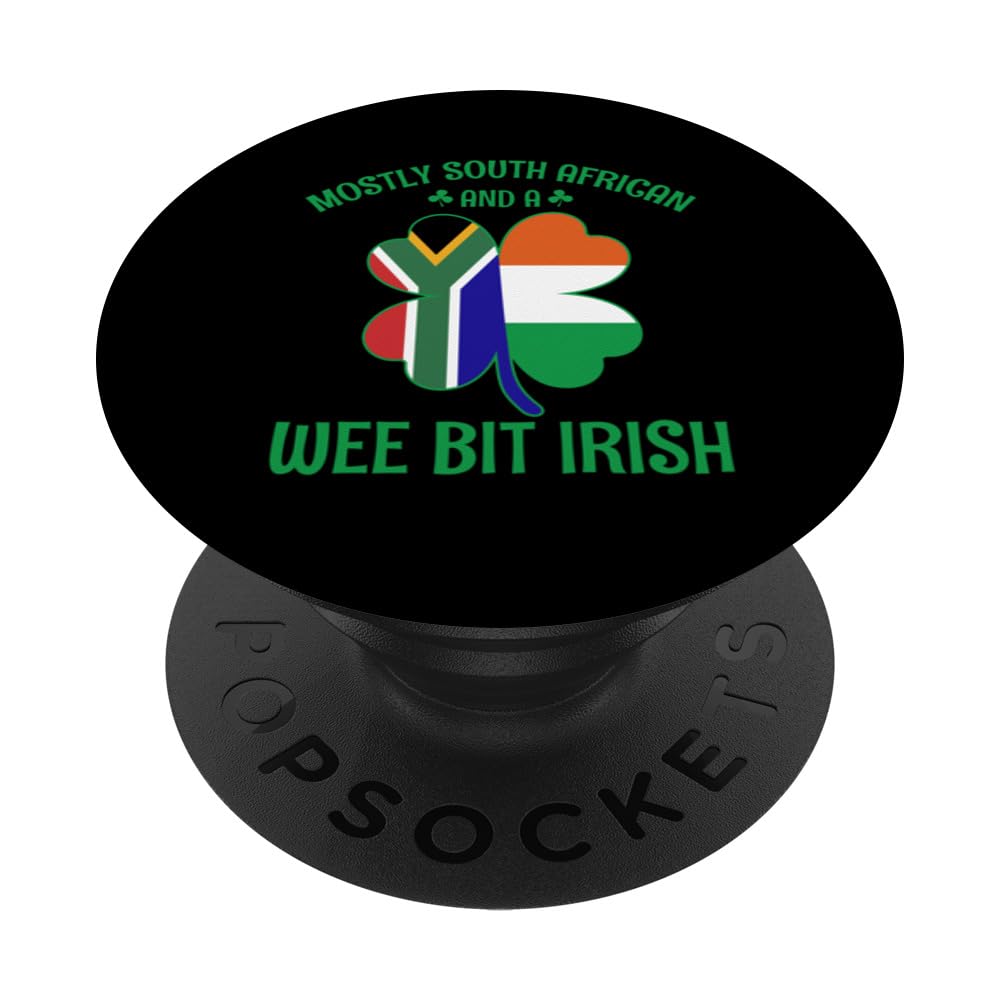 Mostly South African Wee Bit Irish Patricks Day South Africa PopSockets Swappable PopGrip