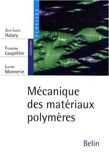 Mécanique des matériaux polymères