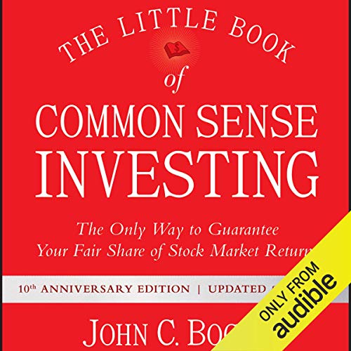 B.E.S.T The Little Book of Common Sense Investing: The Only Way to Guarantee Your Fair Share of Stock Market TXT