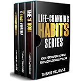 Life-Changing Habits Series: Your Personal Blueprint for Success and Happiness (Books 4-6) (The Life-Changing Habits Series Book 2)