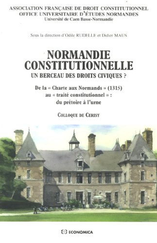 Normandie constitutionnelle, un berceau des droits civiques ?