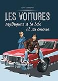 Les voitures mythiques du cinéma - Tome 2 (French Edition) by 