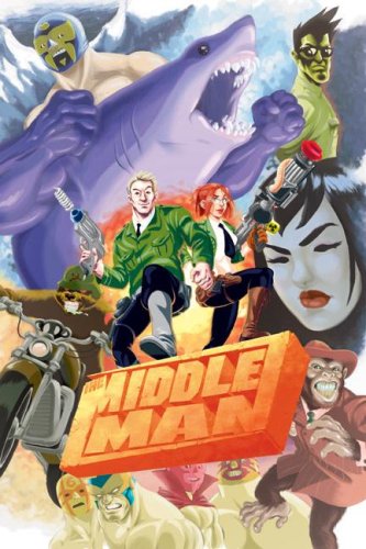 The Middleman: The Collected Series Indispensability The Middleman: The Collected Series Indispensability