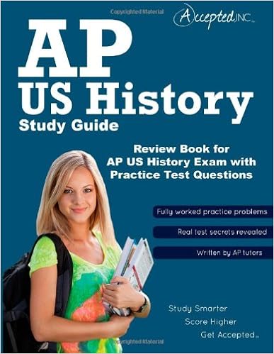 Ap Us History Study Guide Review Book For Ap Us History Exam With Practice Test Questions Accepted Inc Ap Us History Team 9780991316533 Amazon Com Books