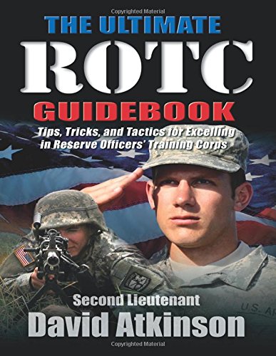 The Ultimate Rotc Guidebook Tips Tricks And Tactics For
