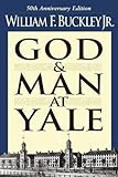 God and Man at Yale: The Superstitions of 'Academic Freedom'