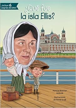 ¿Qué fue la isla Ellis? (Que Fue...? / What Was...?) (Spanish Edition) ¿Qué fue la isla Ellis? (Que Fue...? / What Was...?) (Spanish Edition)