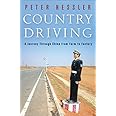 Country Driving: A Journey Through China from Farm to Factory