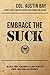 Embrace the Suck by 
