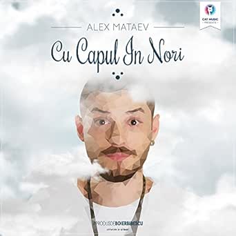 Cu Capul In Nori De Alex Mataev En Amazon Music Amazon Es