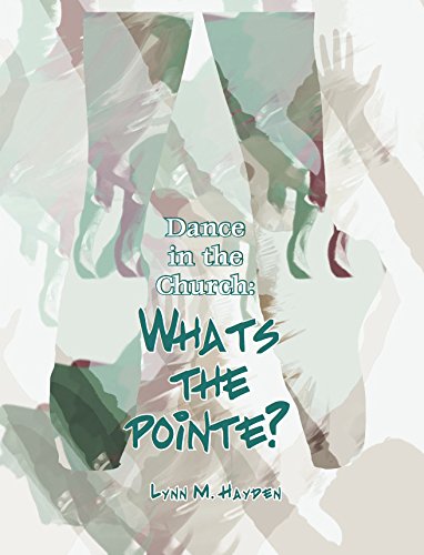 Dance In The Church: What's The Pointe?