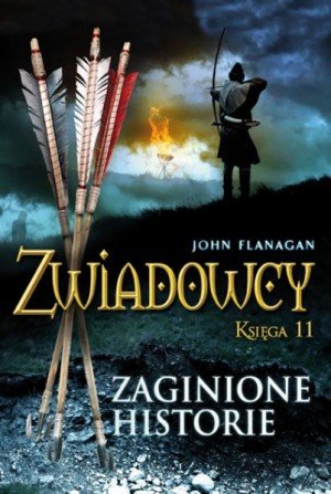 Zwiadowcy. Ksiega 11. Zaginione historie (polish)