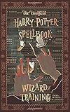 The Unofficial Harry Potter Spellbook: Wizard