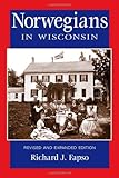Norwegians in Wisconsin (Ethnic Series) by Richard J. Fapso