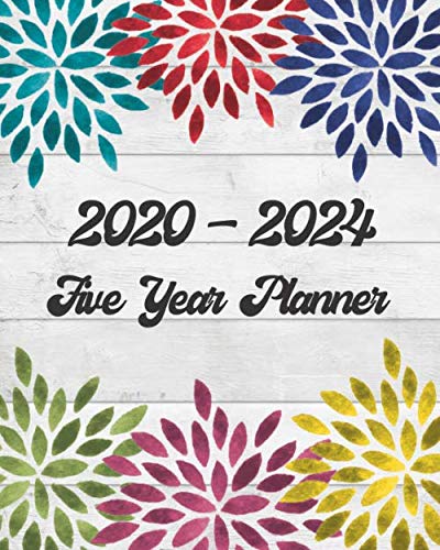 2020-2024 5 Year Planner: Colorful Floral Design On White Wood: Monthly Yearly Schedule Organizer (60 Months): Agenda Calendar For The Next 5 Years by BHKA Planners