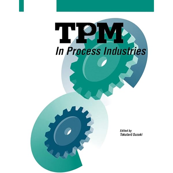 Introduction to TPM: Total Productive Maintenance (Preventative