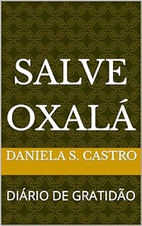Livro SALVE OXALÁ: DIÁRIO DE GRATIDÃO