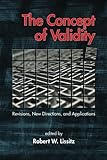 The Concept of Validity: Revisions, New Directions and Applications