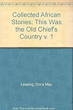 This was the old chief's country (v. 1) by 