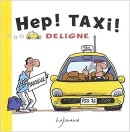 Hep Taxi Humour French Edition Deligne Frederic Amazon Com Books