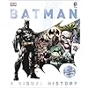 Batman. Year by Year: A Visual Chronicle