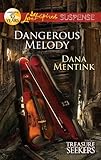 Dangerous Melody (Treasure Seekers) by Dana Mentink