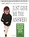 Just Give Me the Answer$: Expert Advisors Address Your Most Pressing Financial Questions - Book by Marie Swift