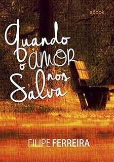 Livro Quando O Amor Nos Salva