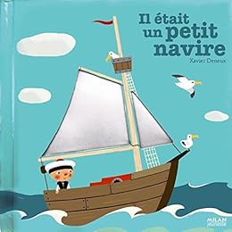 Il était un petit navire