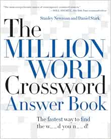 The Million Word Crossword Answer Book Newman Stanley Stark Daniel Books Amazon