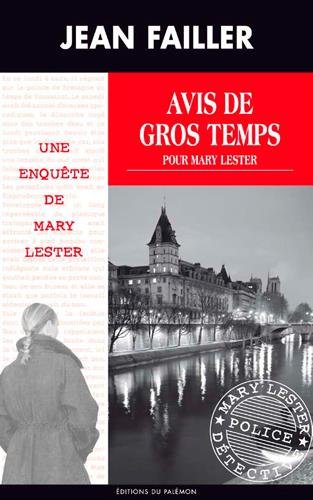 Une enquête de Mary Lester: 44: Avis de gros temps pour Mary Lester