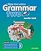 Grammar: Two: Student's Book with Audio CD by