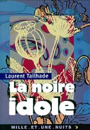 La  noire idole