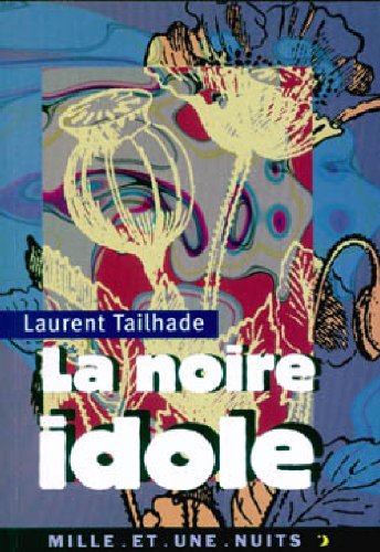 La  noire idole