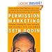 Permission Marketing: Turning Strangers into Friends and Friends into Customers by Seth Godin