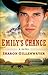 Emily's Chance (The Callahans of Texas Book #2): A Novel by Sharon Gillenwater