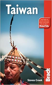 Taiwan: The Bradt Travel Guide, by Steven Crook