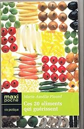 Ces 20 aliments qui guérissent