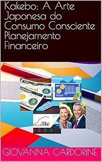 Livro Kakebo: A Arte Japonesa do Consumo Consciente Planejamento Financeiro