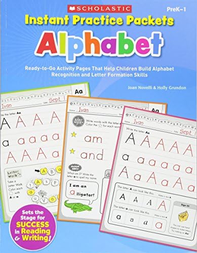 Instant Practice Packets: Alphabet, PreK-1: Ready-To-Go Activity Pages That Help Children Build Alphabet Recognition and Letter Formation Skills (Teaching Resources) Paperback – 1 Jul 2011