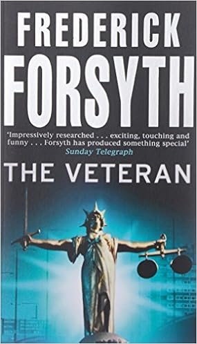 The Veteran By Frederick Forsyth 2002 09 02 Frederick Forsyth Amazon Com Books