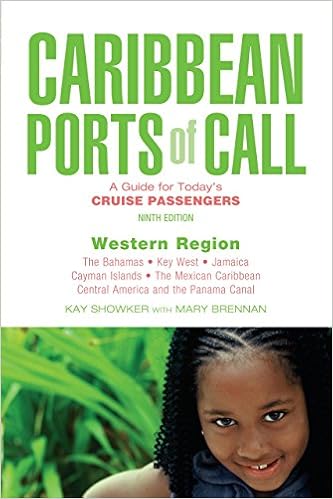 Caribbean Ports Of Call Western Region 9th A Guide For - 