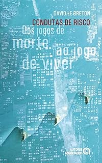 Livro Condutas de risco: dos jogos de morte ao jogo de viver
