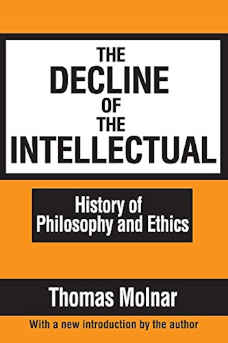 Download The Decline of the Intellectual (English Edition) PDF