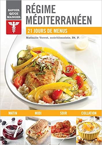 Regime Mediterraneen Savoir Quoi Manger Amazon Co Uk 9782895239451 Books