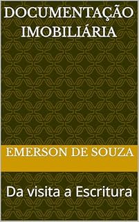Livro Documentação Imobiliária: Da visita a Escritura