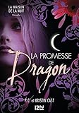 La promesse de Dragon : Inédit Maison de la Nuit (French Edition) by 