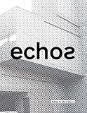 Echos: University of Cincinnati School of Architecture and Interior Design by 